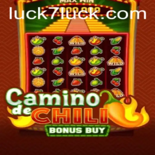 CaminodeChiliBonusBuy: A Spicy Adventure with 7luck